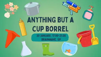 Poster voor anything but a cup borrel